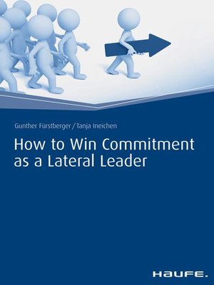cover image of How to Win Commitment as a Lateral Leader